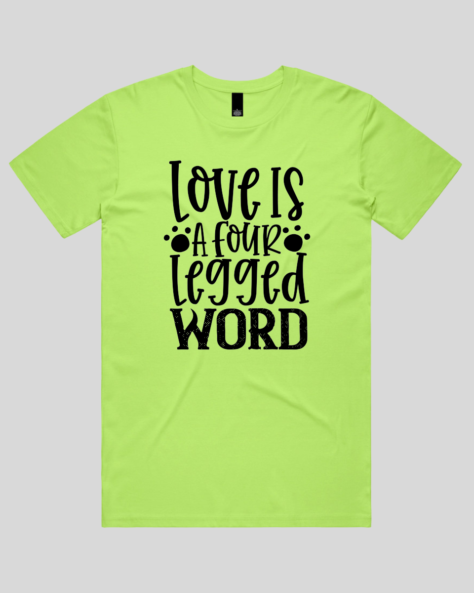Love Is a Four Legged word Men's T-Shirt