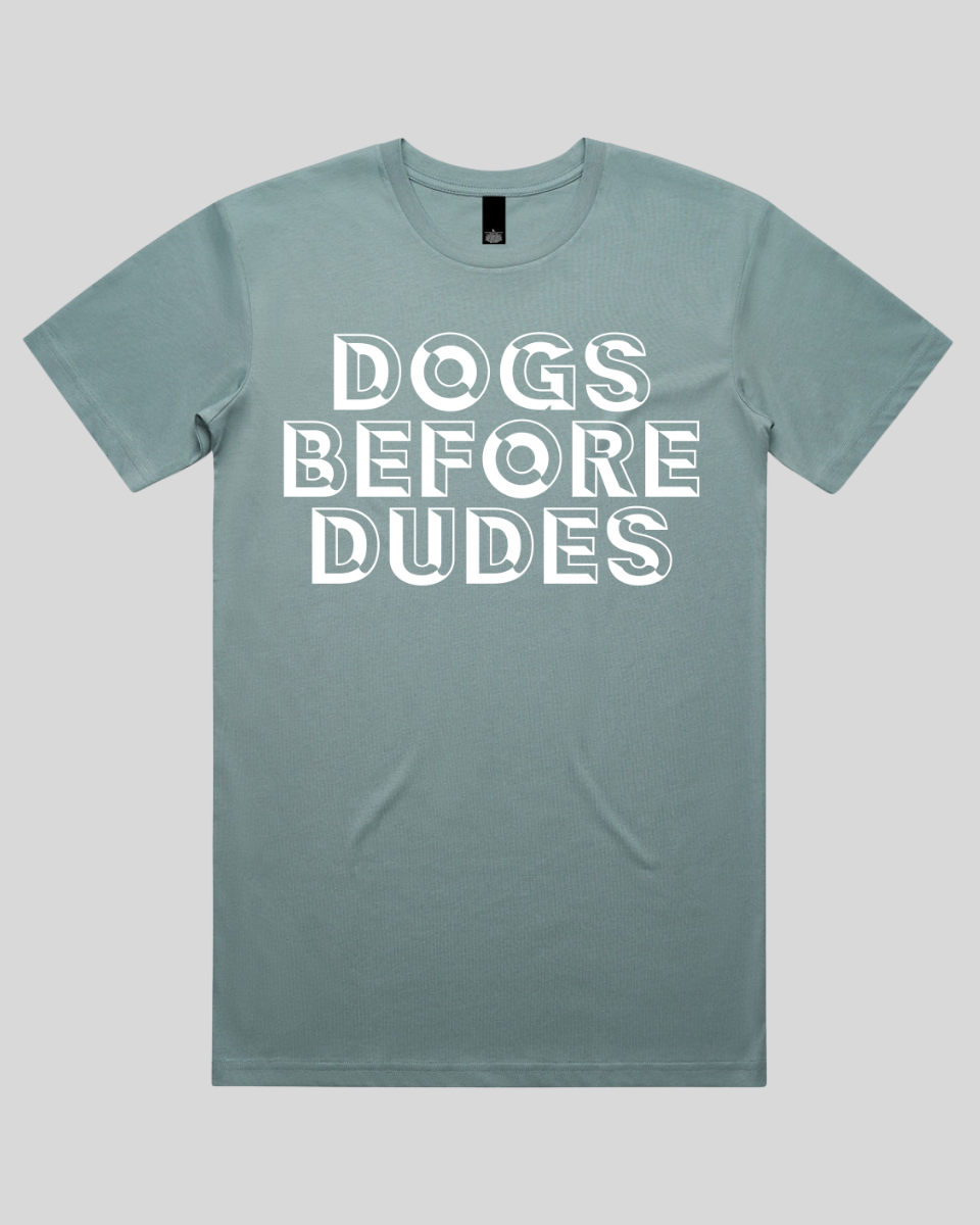 dogs before dudes Men's T-Shirt