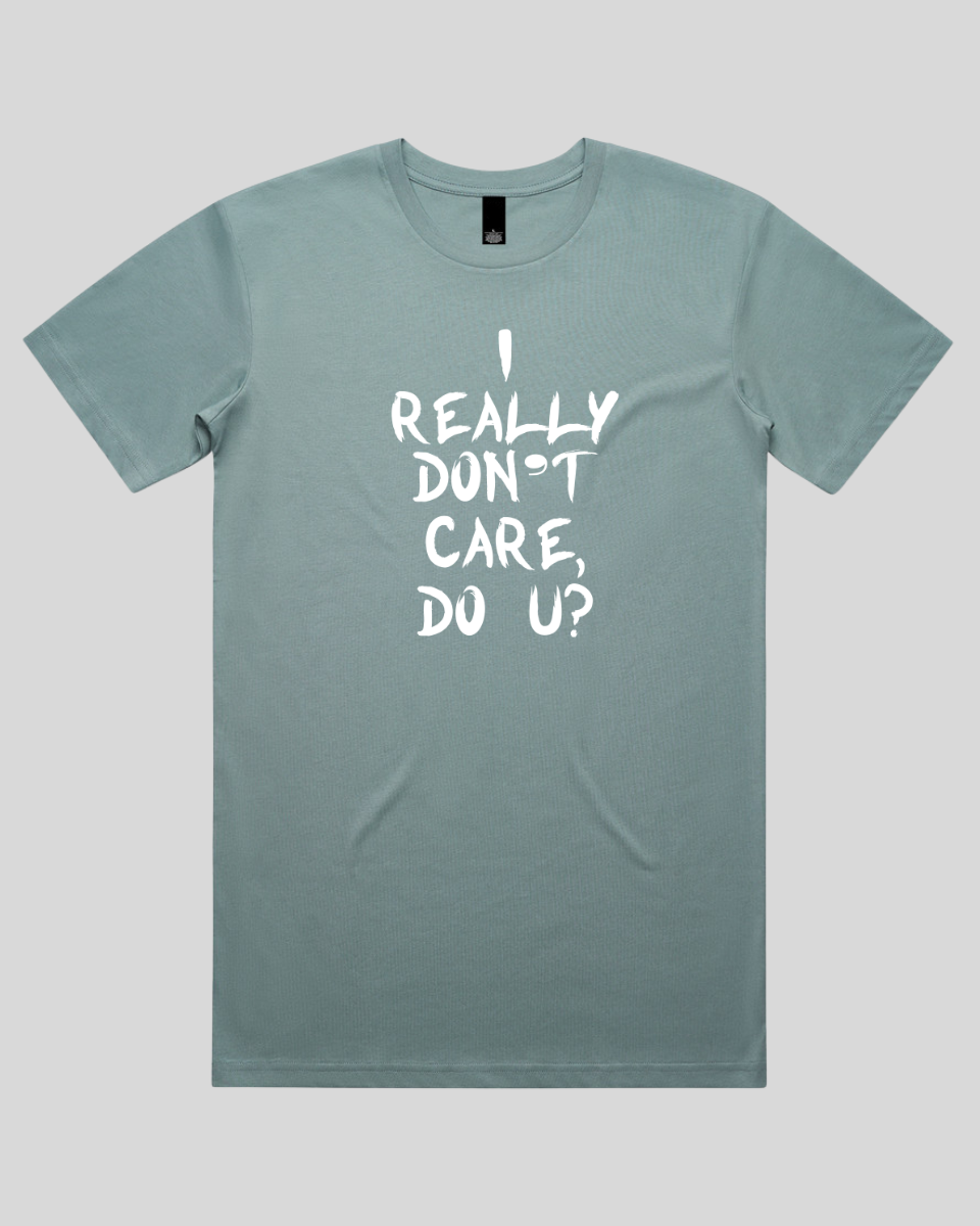 I really don't care do u Men's T-Shirt