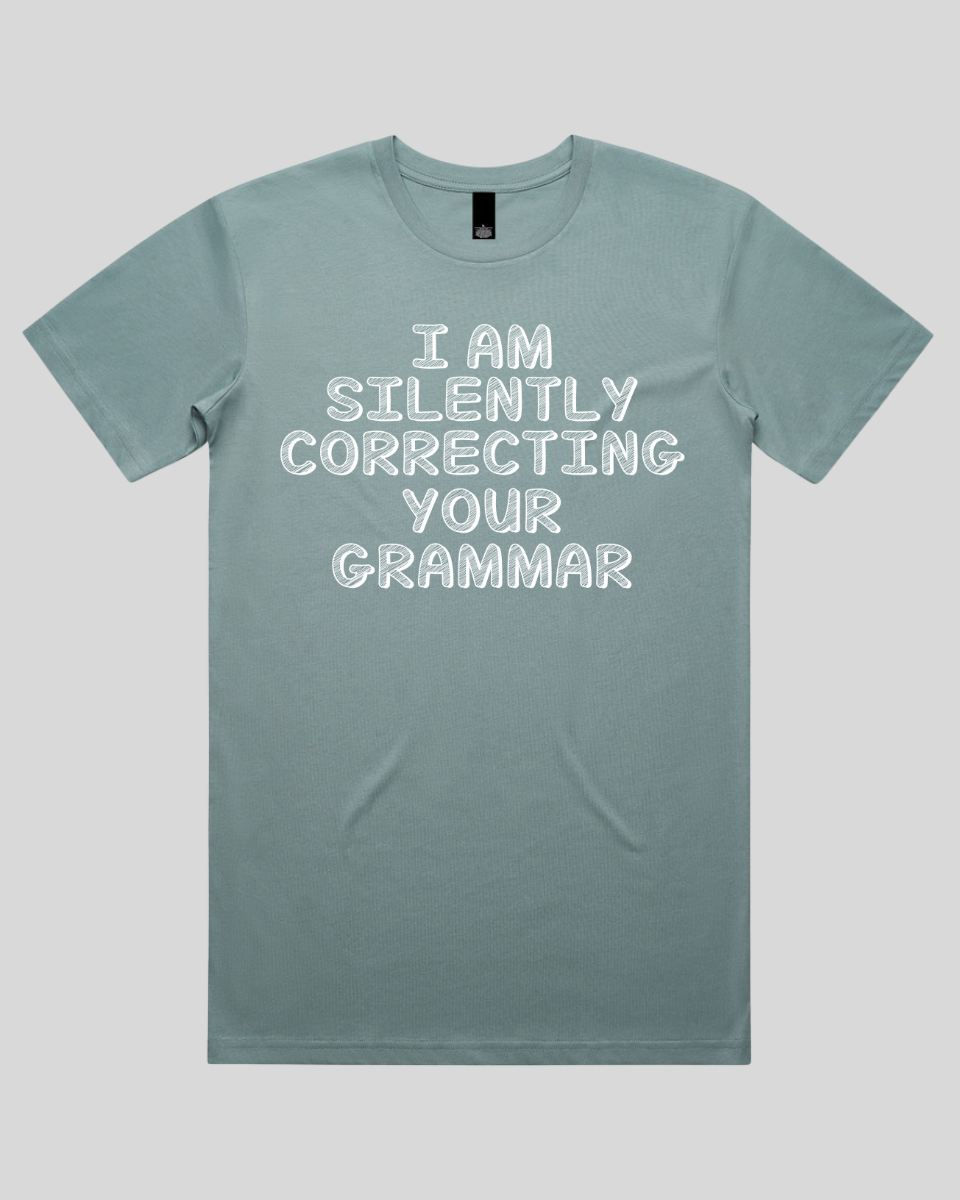 i silently correcting you grammar Men's T-Shirt