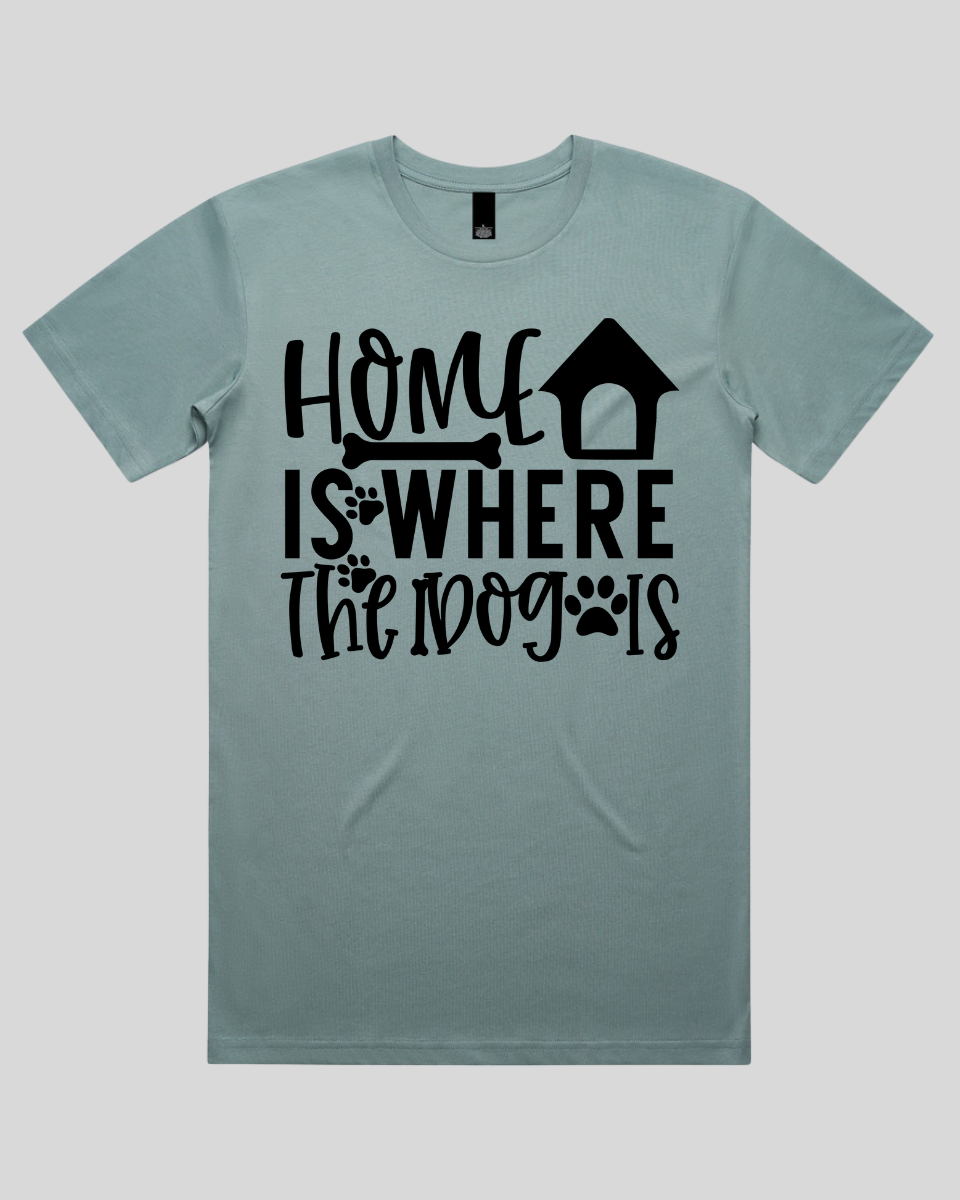 Home Is Where The Dog Is Men's T-Shirt