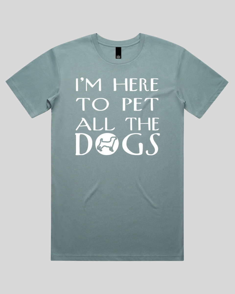 I'm Here to Pet Men's T-Shirt