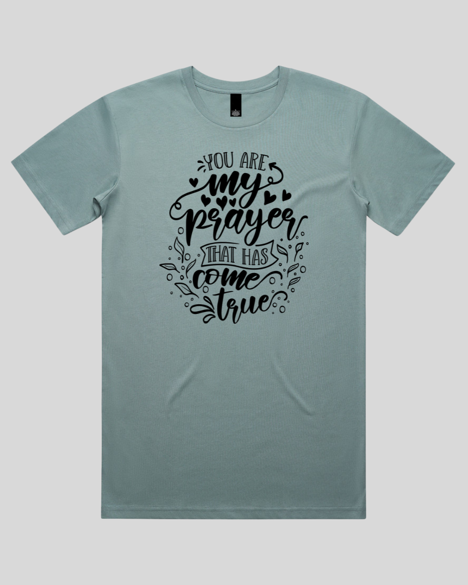 You Are My Prayer That Has Come True Men's T-Shirt