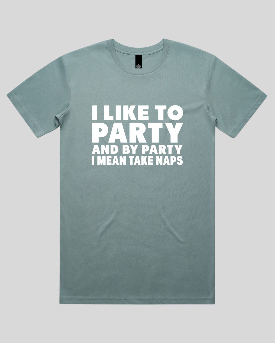 I Like to Party Men's T-Shirt
