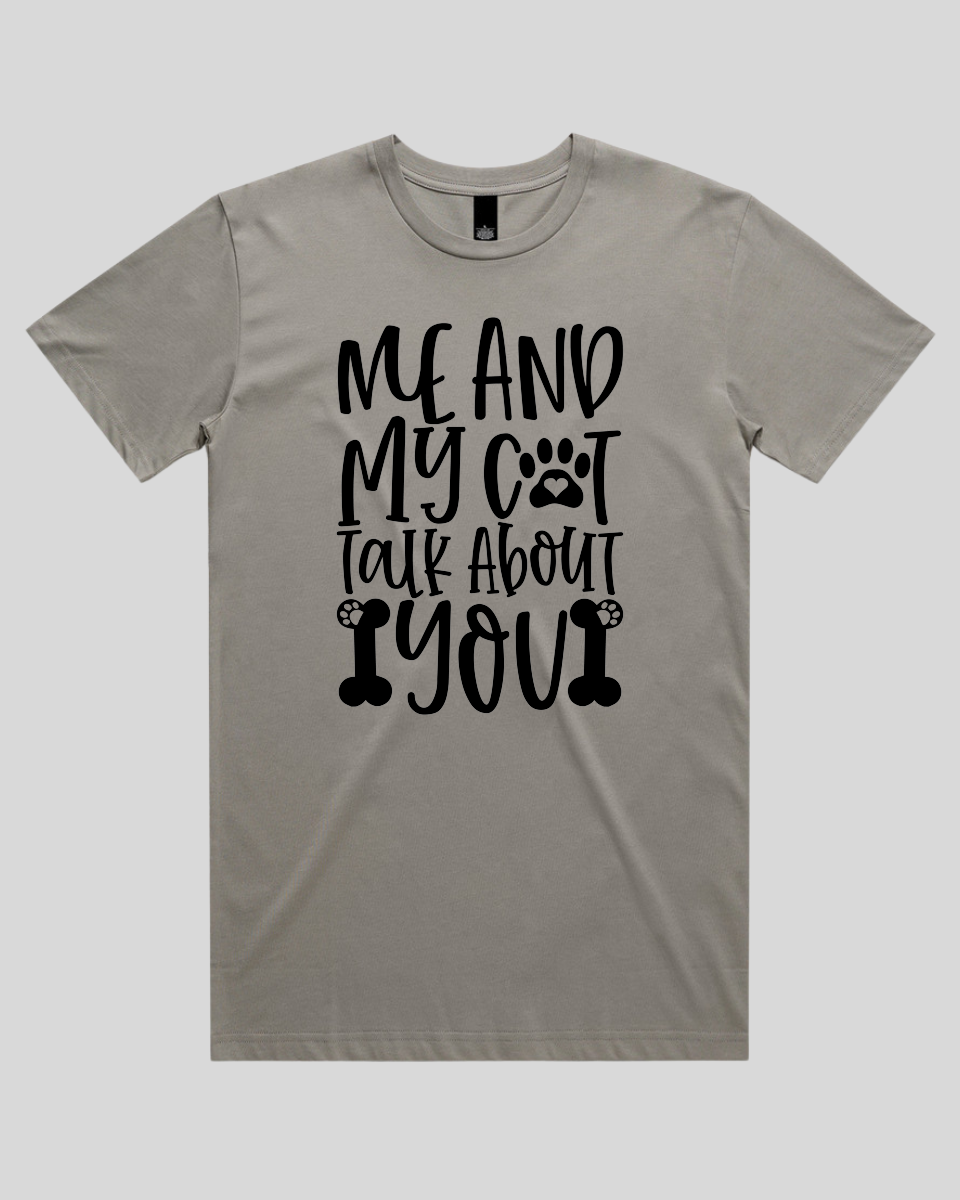 Me And My Cat Talk About You Men's T-Shirt