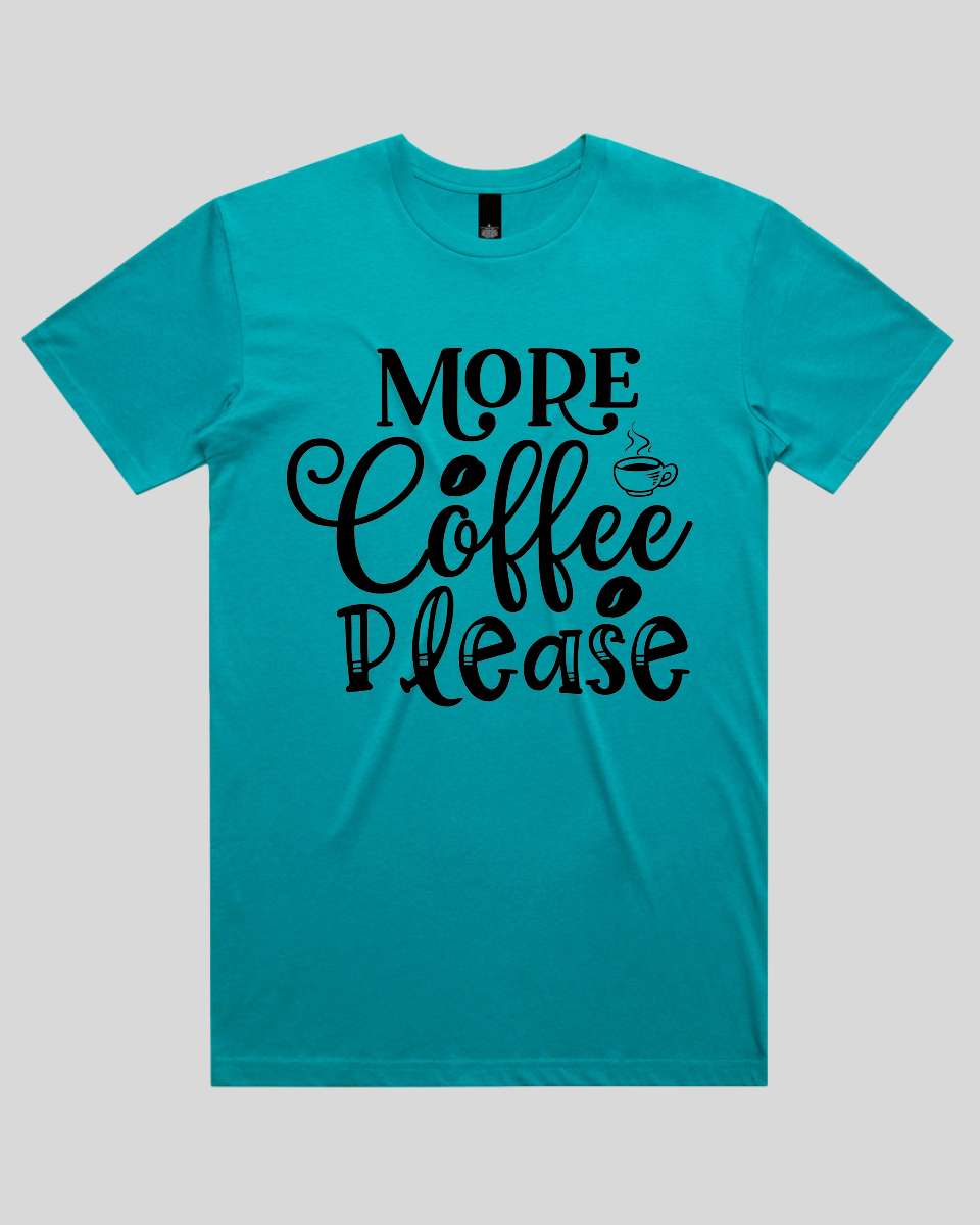 More Coffee Please Men's T-Shirt