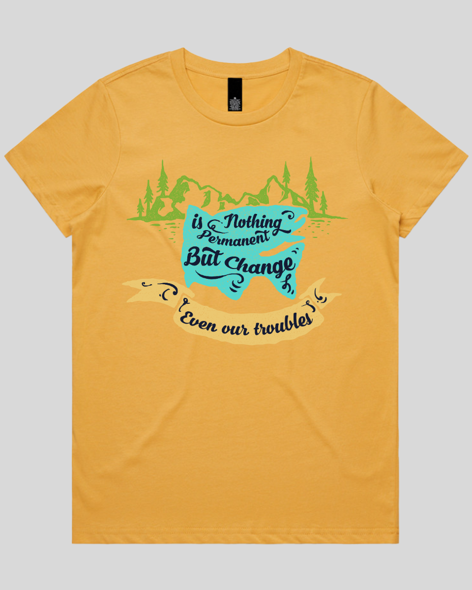 Nothing Is Permanent Women's T-Shirt