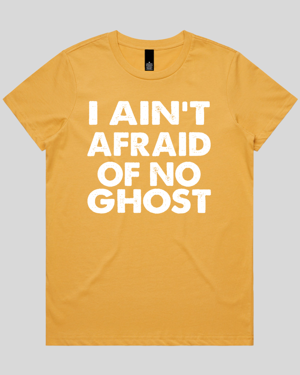 i ain't afraid of no Women's T-Shirt