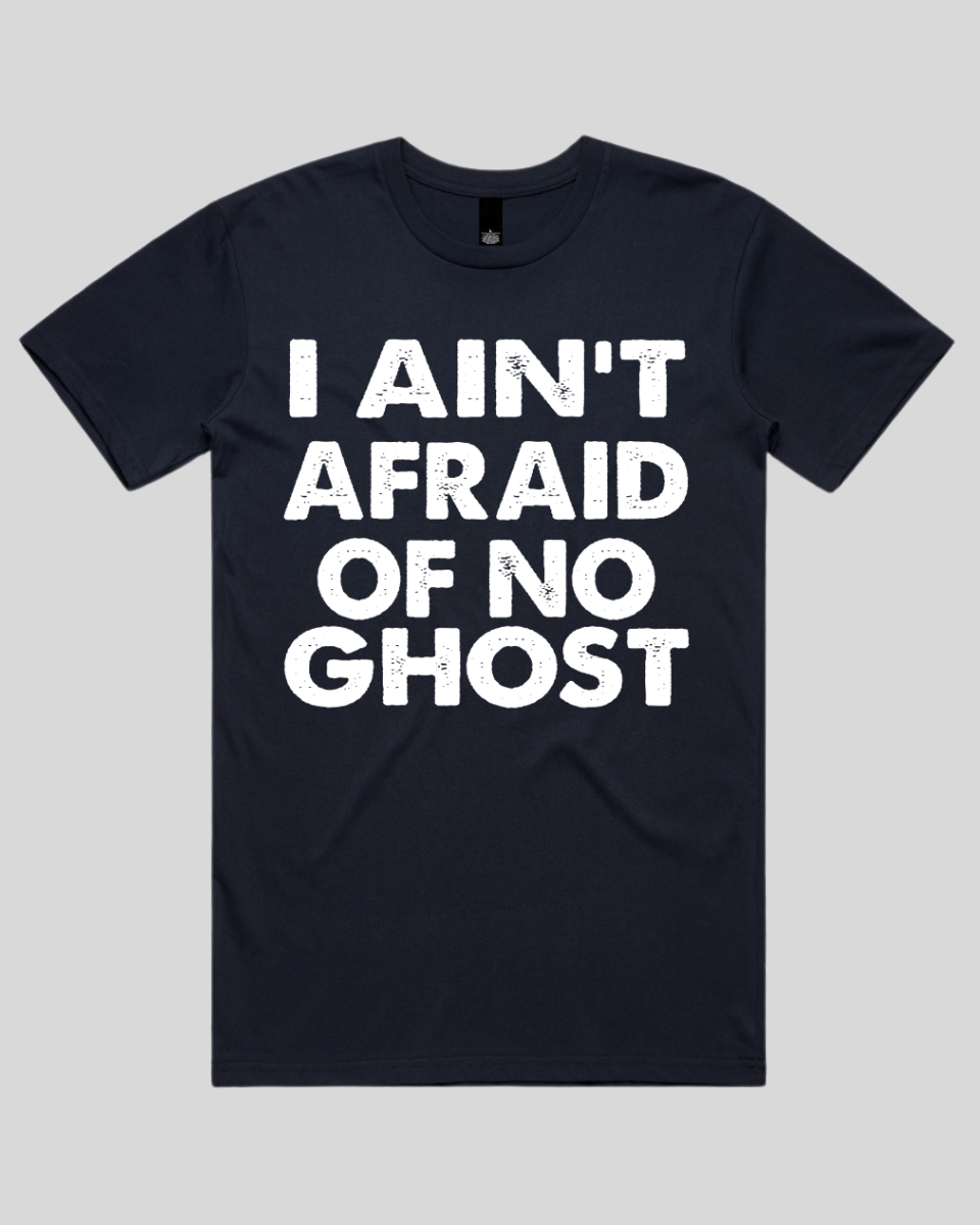 I ain't afraid of no Men's T-Shirt