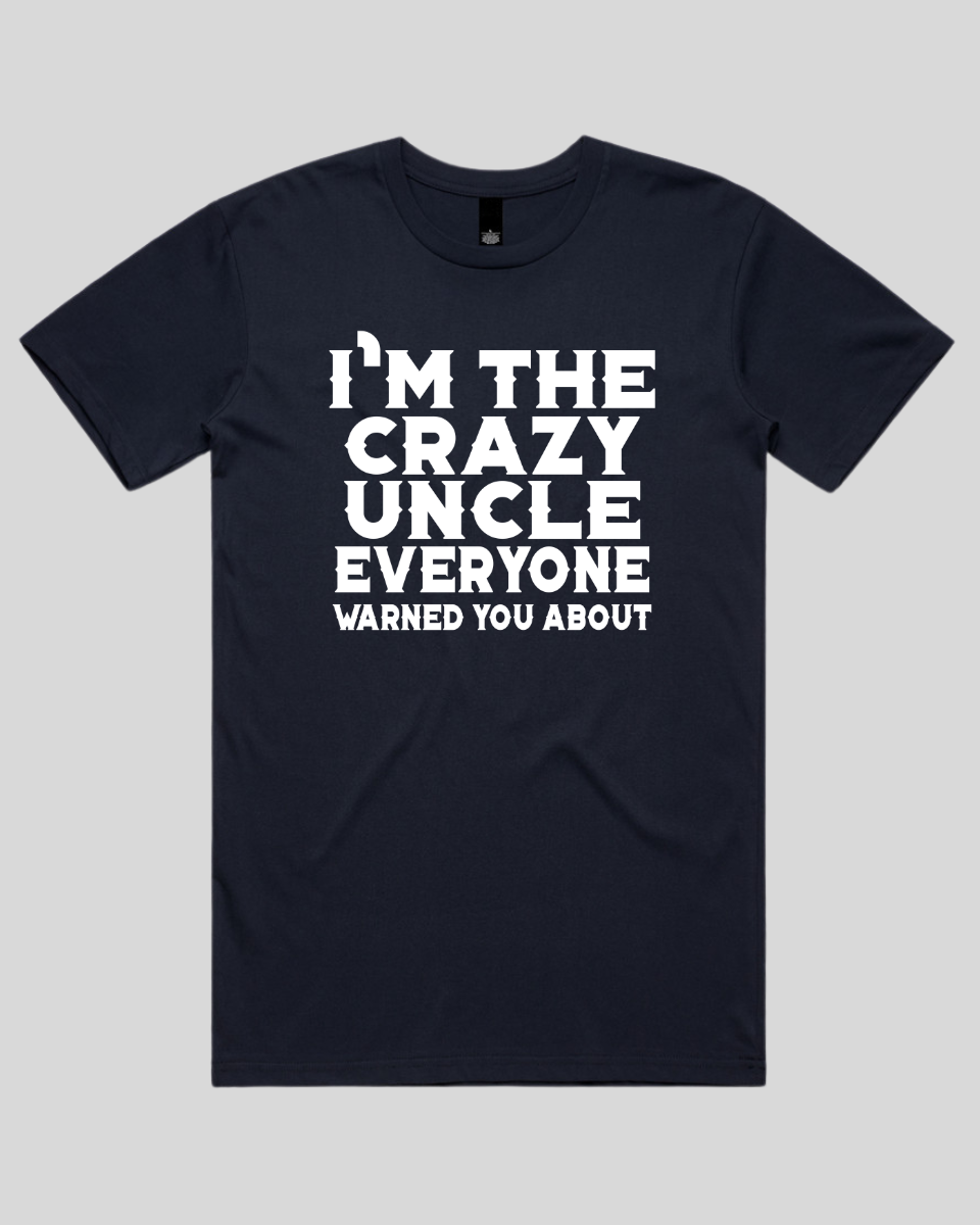 i'm the crazy uncle Men's T-Shirt