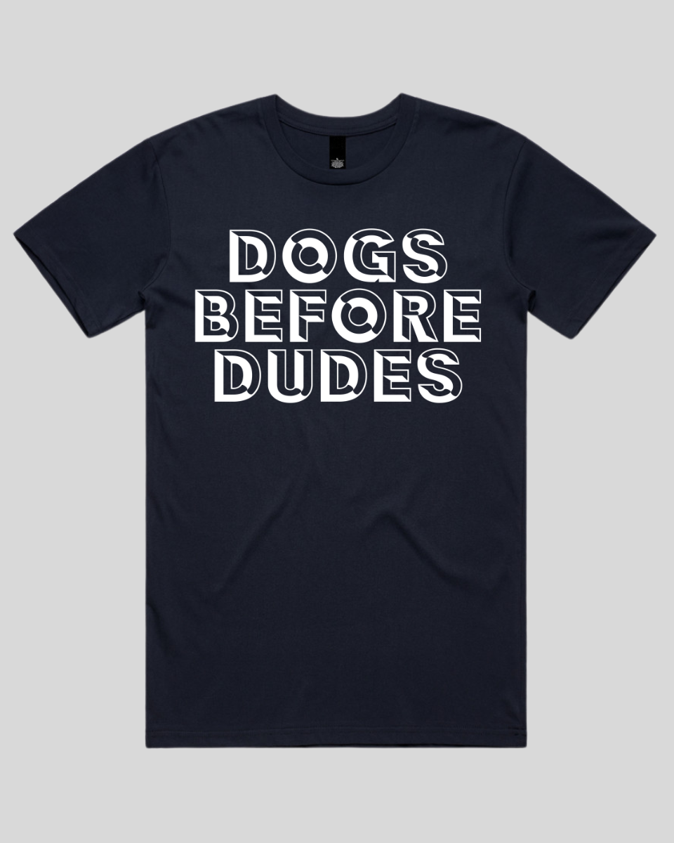 dogs before dudes Men's T-Shirt