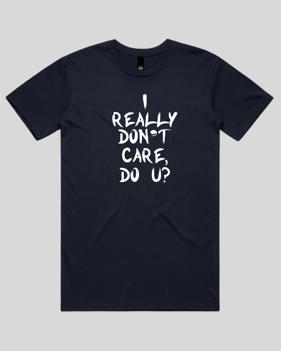 I really don't care do u Men's T-Shirt