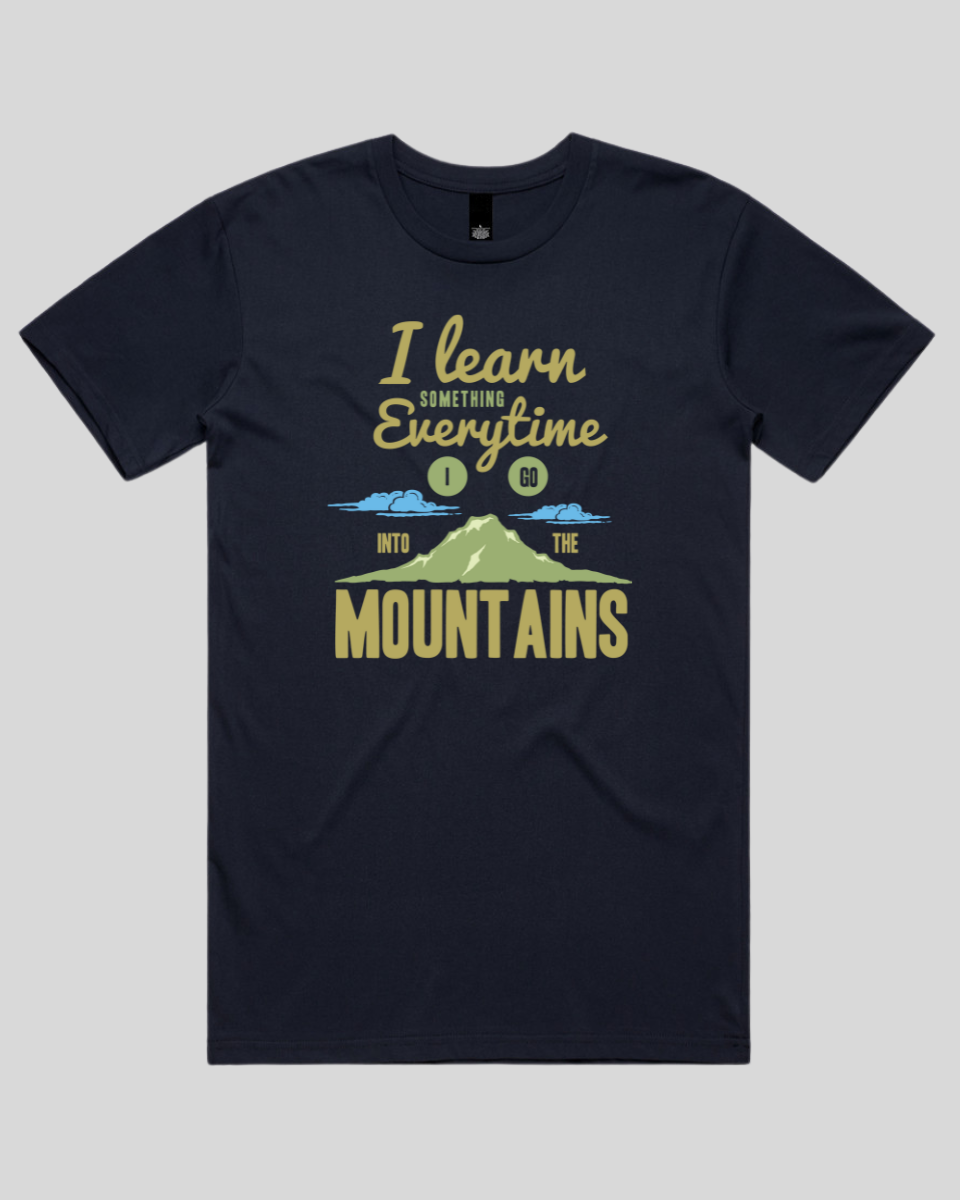 Learn From The Mountains Men's T-Shirt