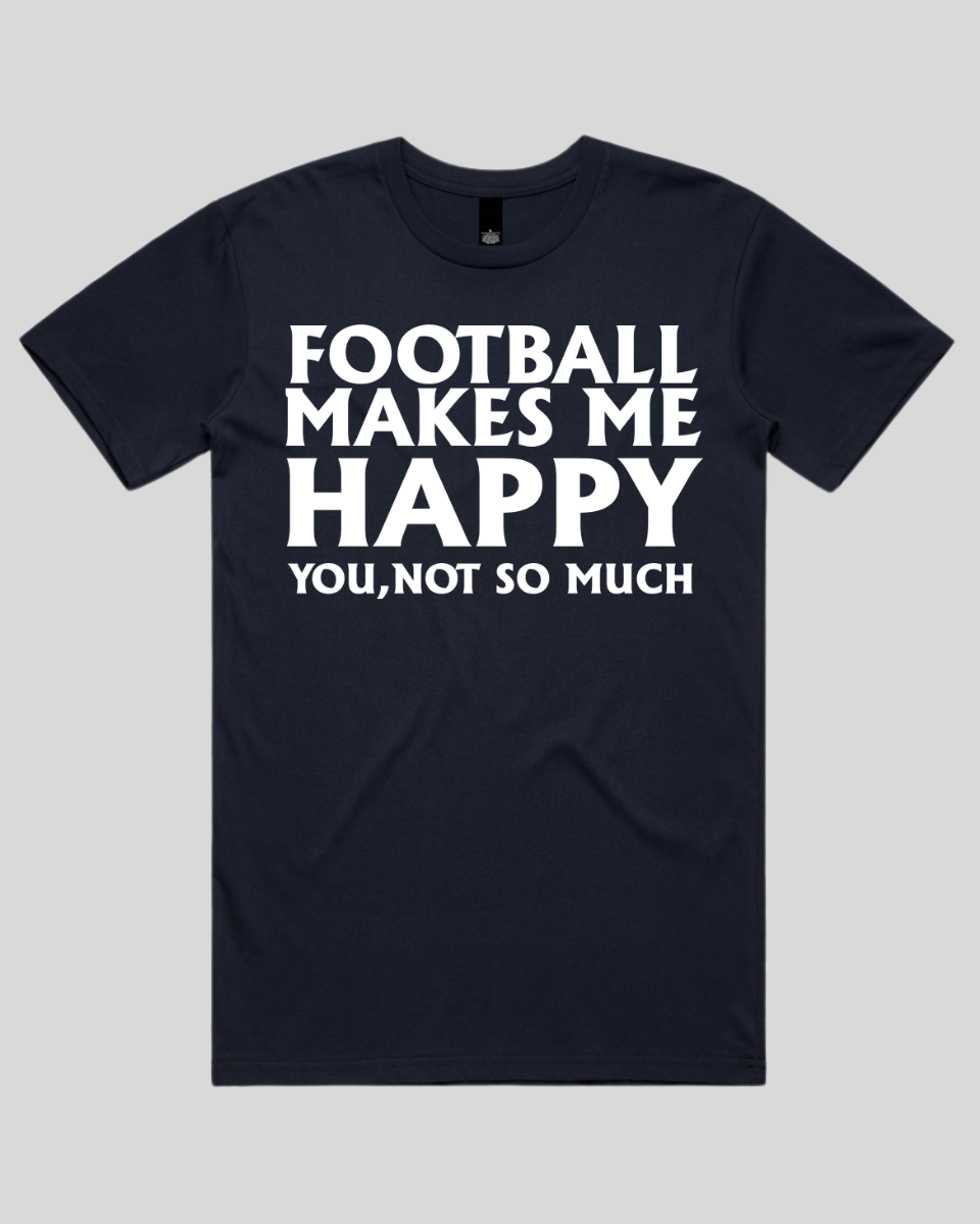 Football makes me happy Men's T-Shirt