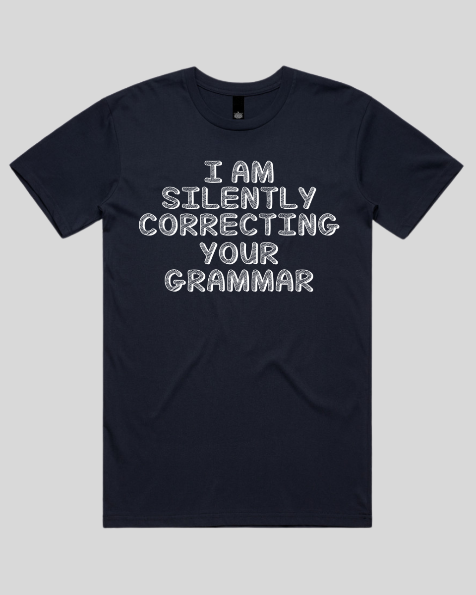 i silently correcting you grammar Men's T-Shirt