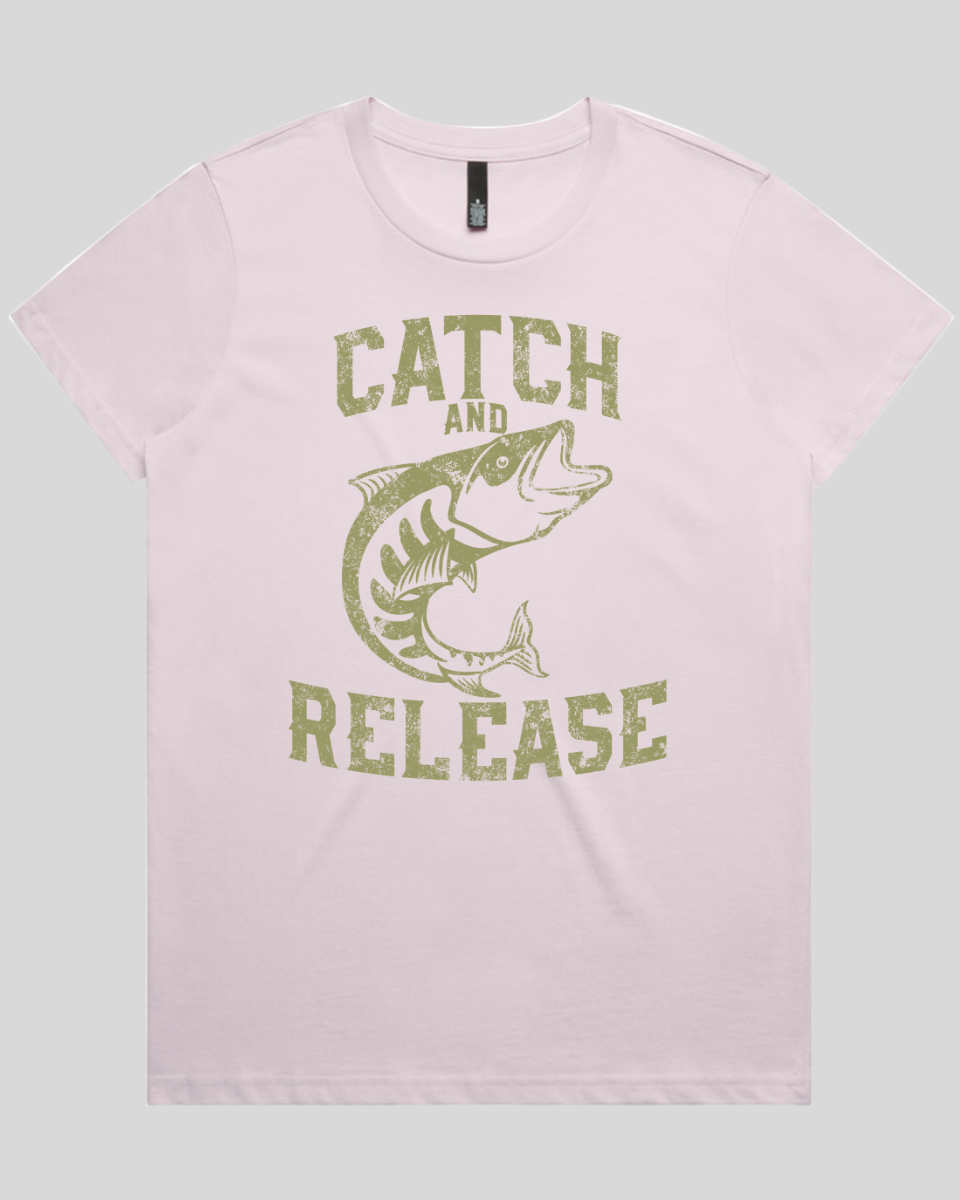 Catch and Release Women's T-Shirt