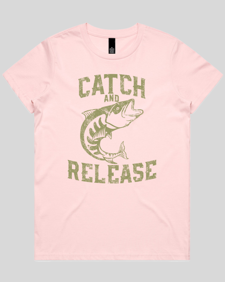 Catch and Release Women's T-Shirt