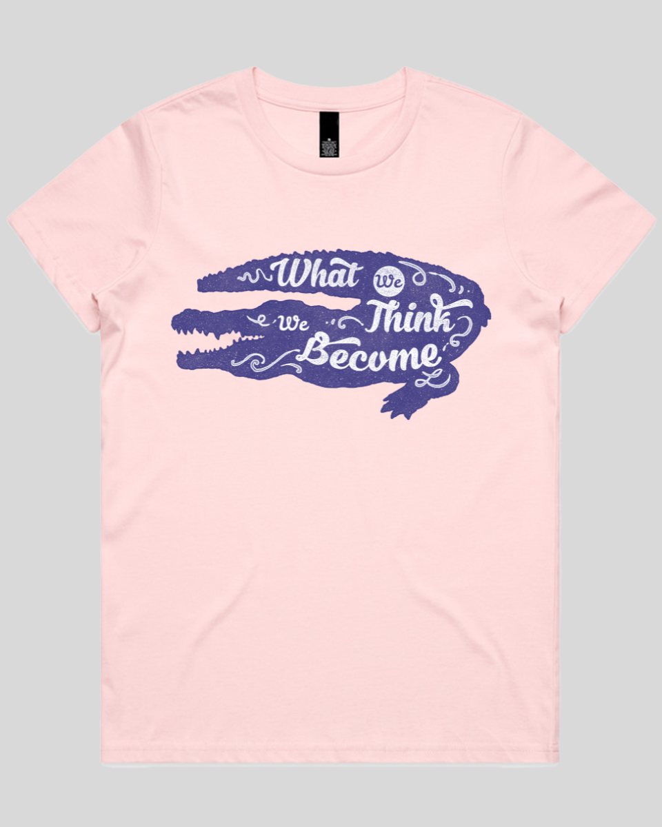 What We Think We Become Women's T-Shirt