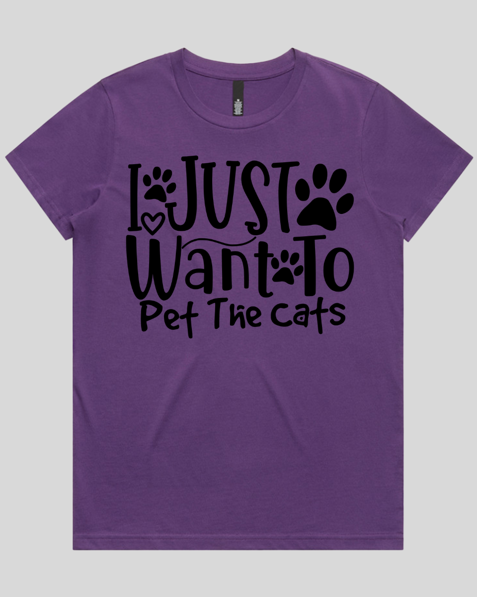 I Just Want To Pet The Cats Women's T-Shirt