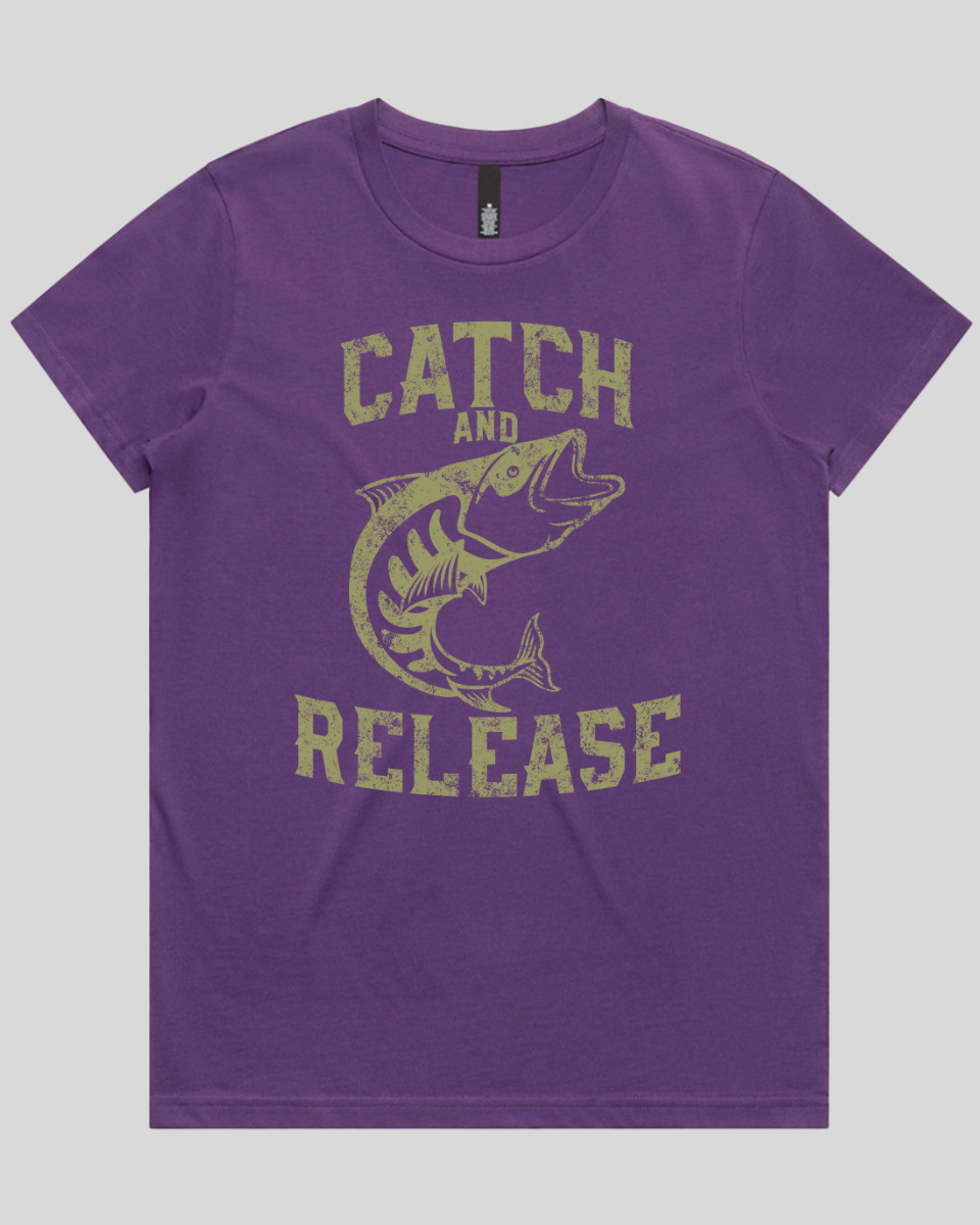 Catch and Release Women's T-Shirt