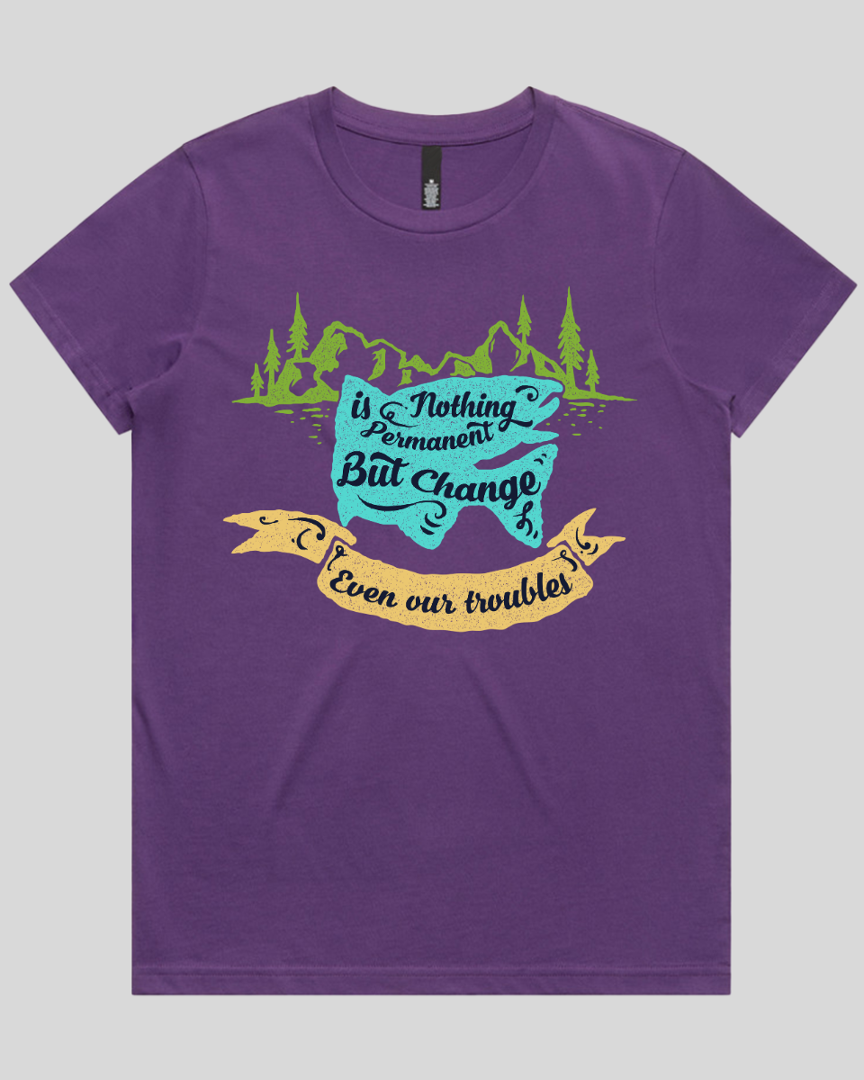 Nothing Is Permanent Women's T-Shirt