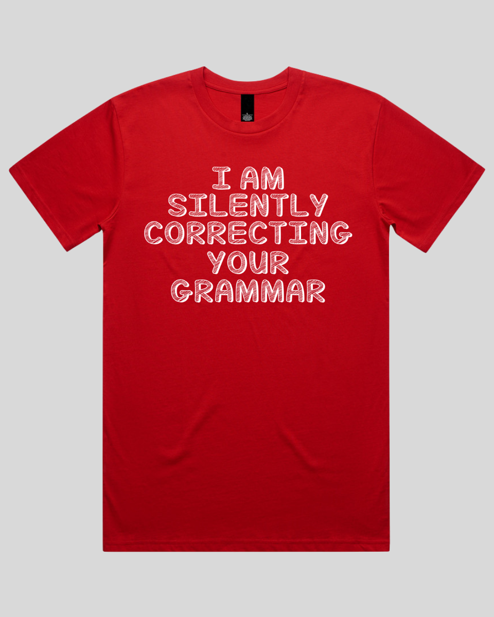 i silently correcting you grammar Men's T-Shirt