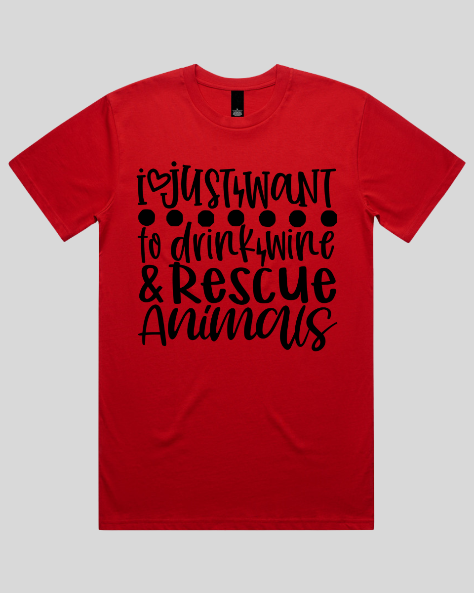 I just want to drink wine & rescue animals Men's T-Shirt