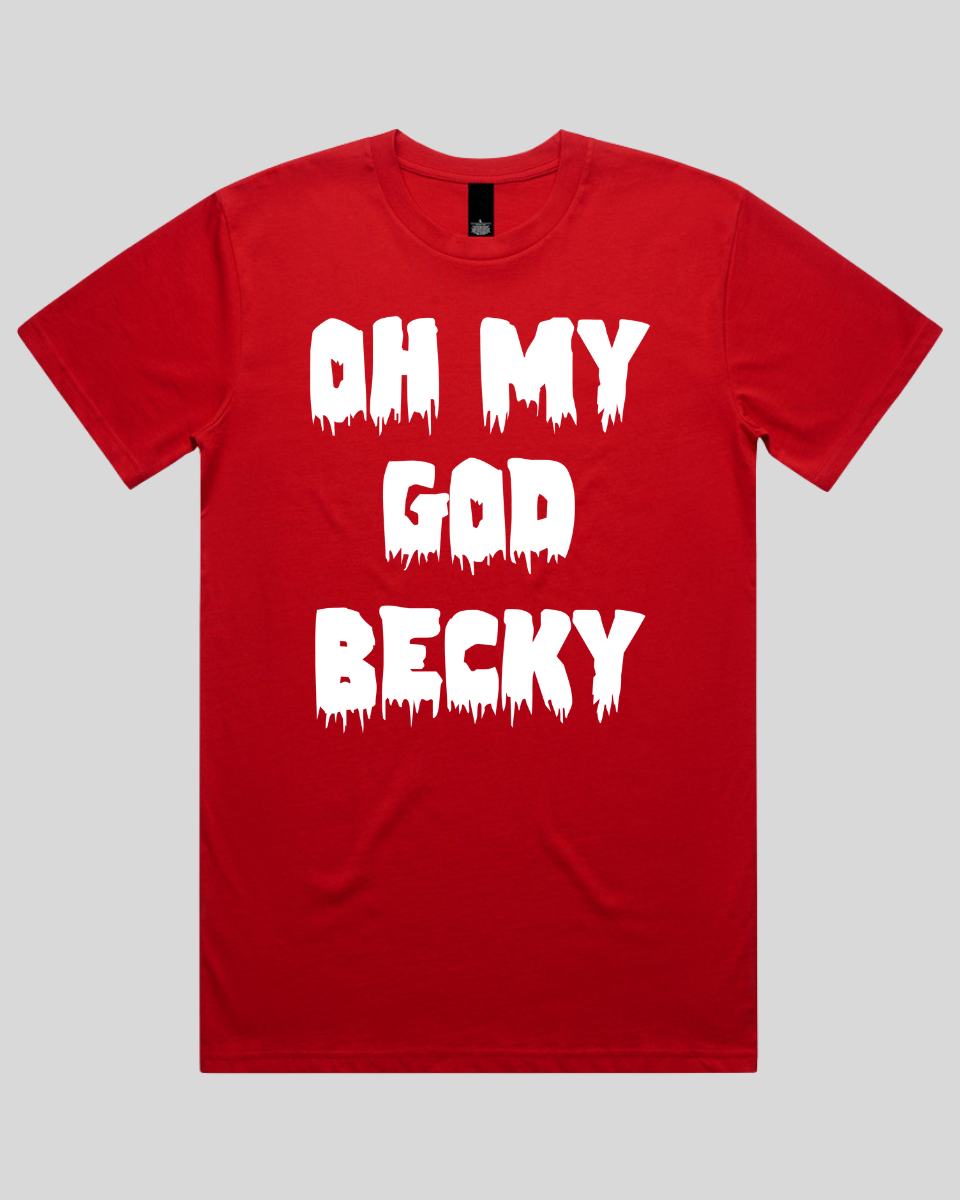 Oh My God Becky Men's T-Shirt