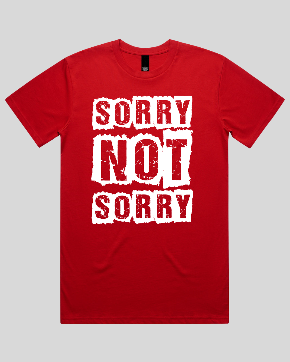 Sorry not Sorry Men's T-Shirt