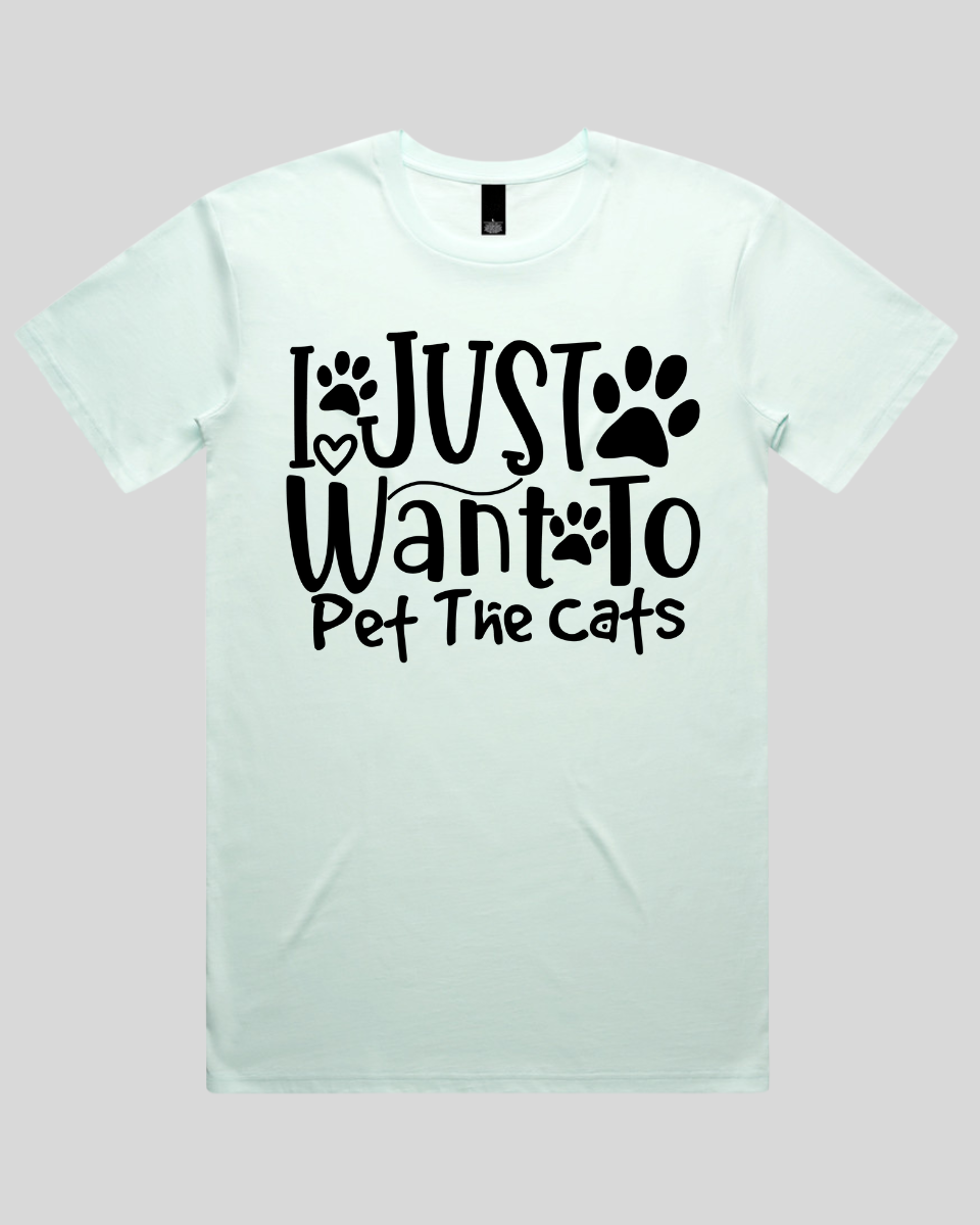 I Just Want To Pet The Cats Men's T-Shirt