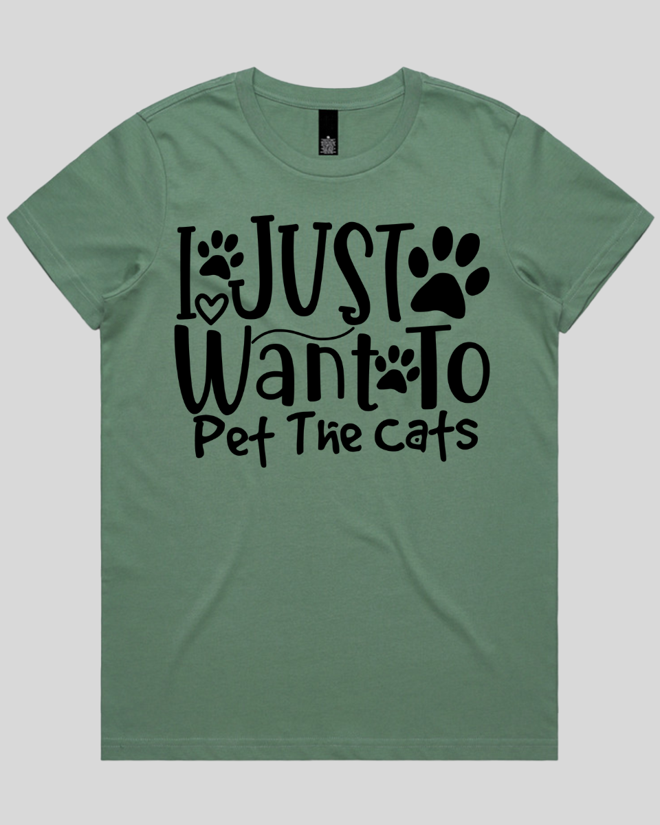 I Just Want To Pet The Cats Women's T-Shirt