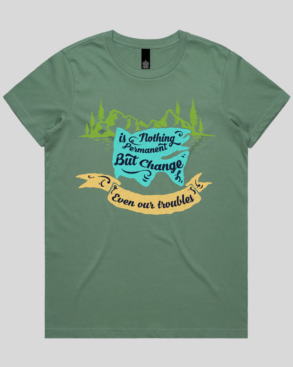 Nothing Is Permanent Women's T-Shirt