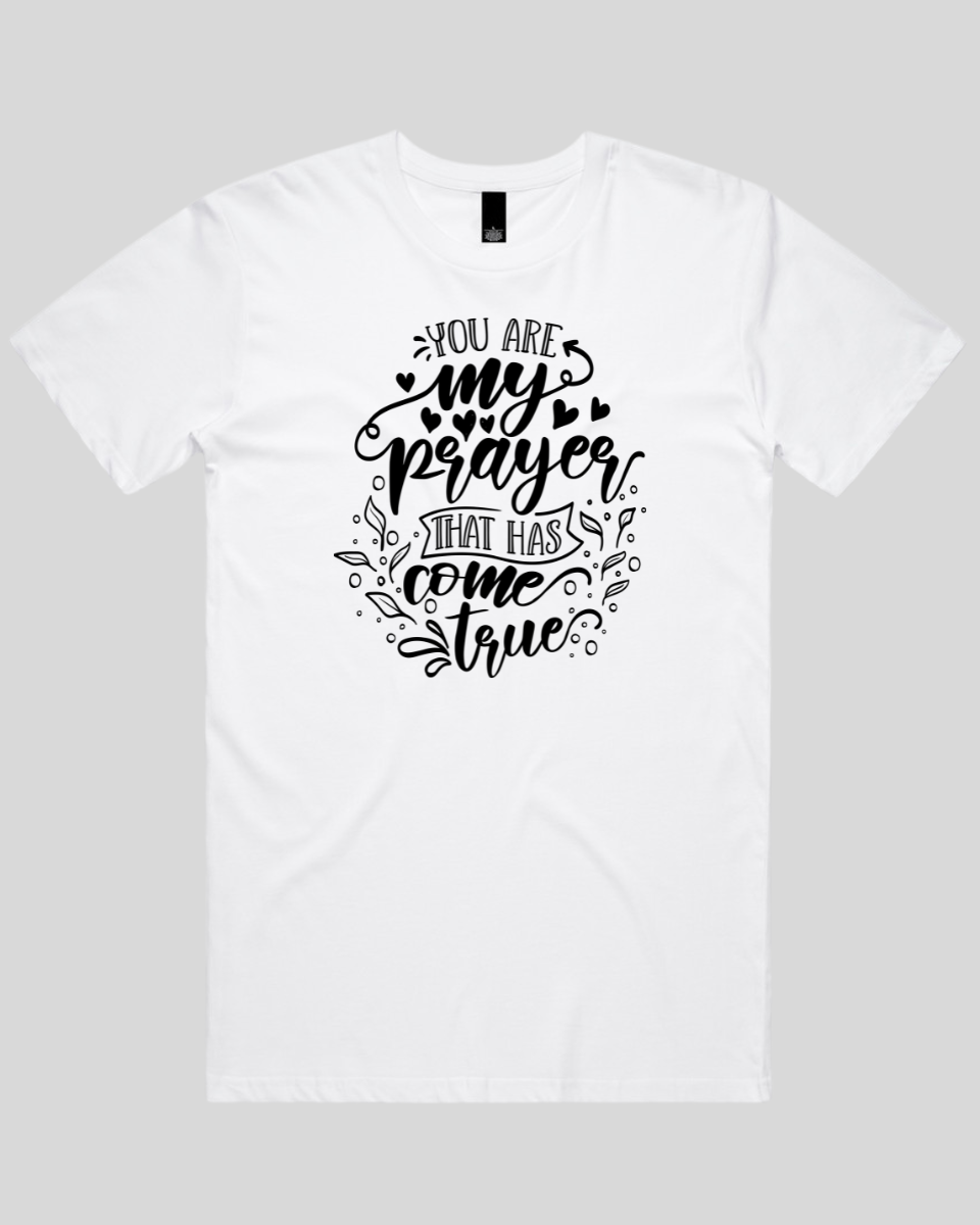 You Are My Prayer That Has Come True Men's T-Shirt