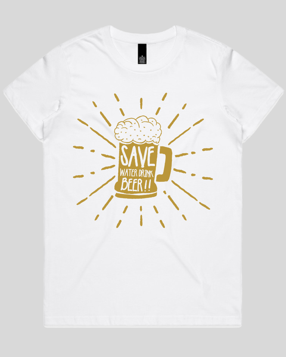 Save Water Drink Beer Women's T-Shirt