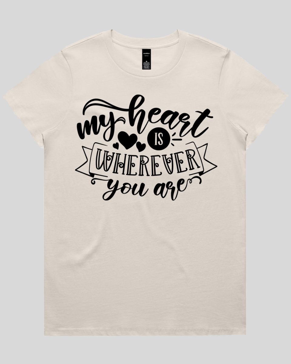 My Heart Is Wherever You Are Women's T-Shirt