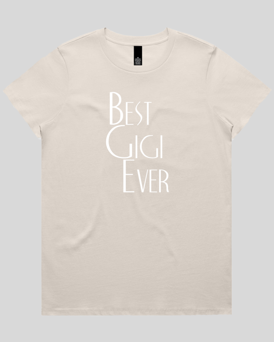 best gigi ever Women's T-Shirt