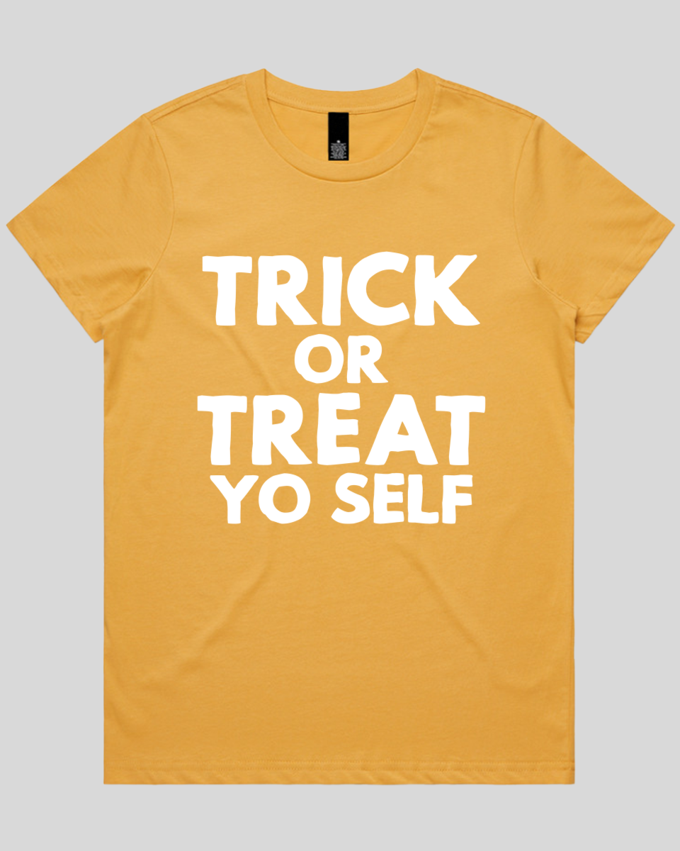 Trick or Treat Yo Self Women's T-Shirt