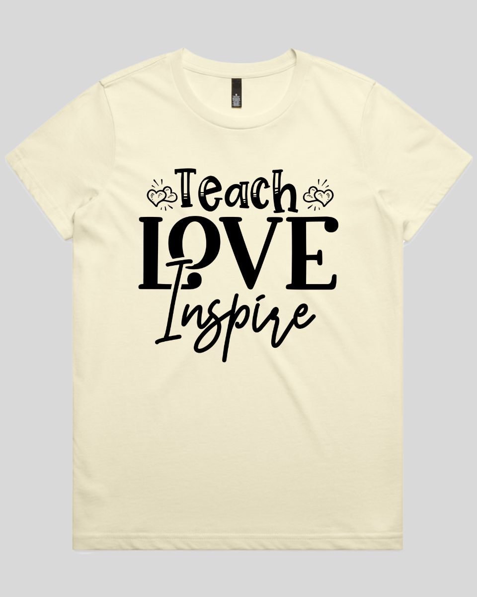 Teach love inspire Women's T-Shirt