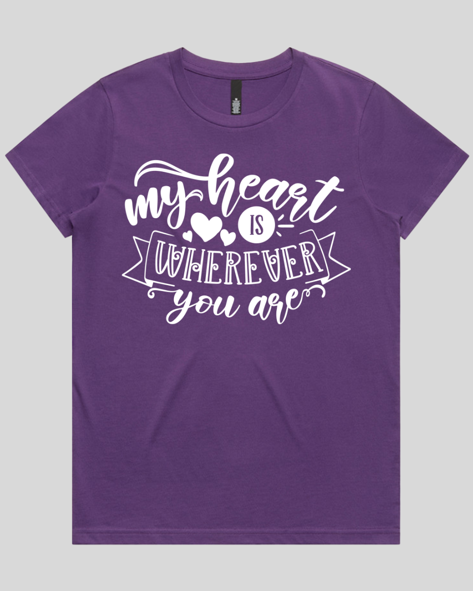 My Heart Is Wherever You Are Women's T-Shirt