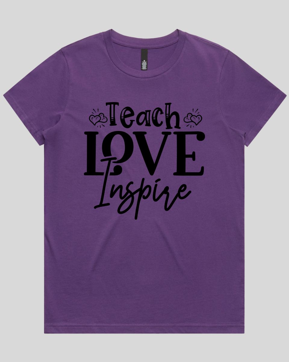 Teach love inspire Women's T-Shirt