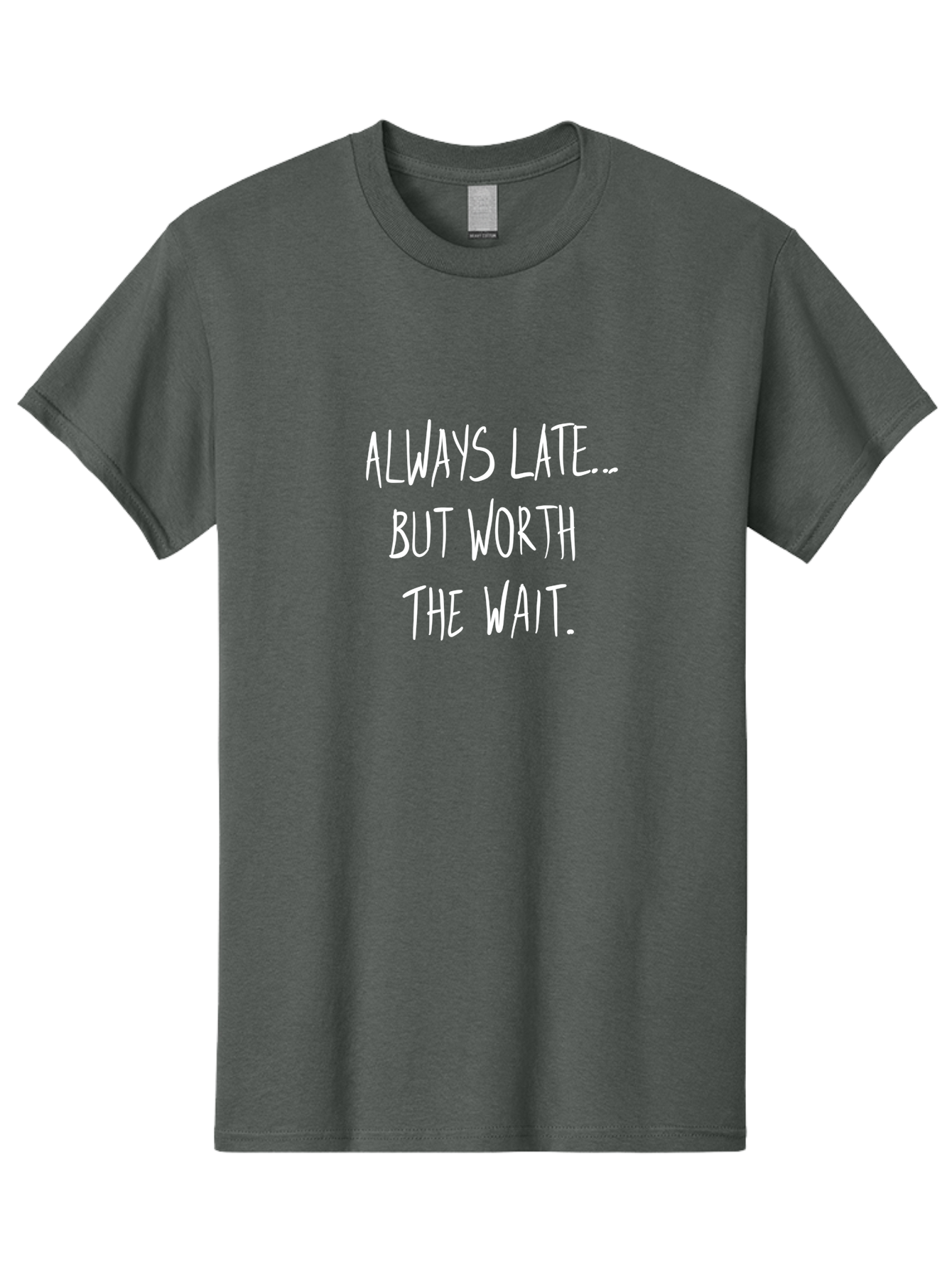 Always-Late-But-Worth-The-Wait Men'S Graphic Tee, 100% Cotton, Comfortable Casual Summer Wear, Machine Washable, Funny Quote, Inspirational Quote, Waiting Is Worth It, Patience Is A Virtue, Motivational Saying, Humor, Witty Phrase, -  Aaa005