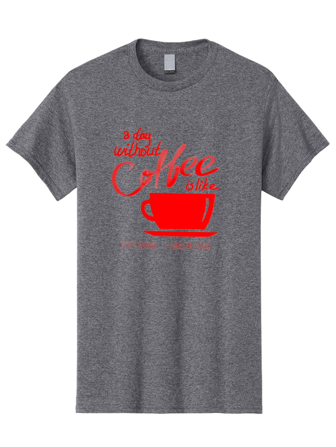 Day-Without-Coffee Men'S Graphic Tee, 100% Cotton, Comfortable Casual Summer Wear, Machine Washable, Coffee Lover, Caffeine Addiction, Morning Coffee, Coffee Quote, Coffee Humor, Coffee Joke, Red Coffee Cup -  Aaa023
