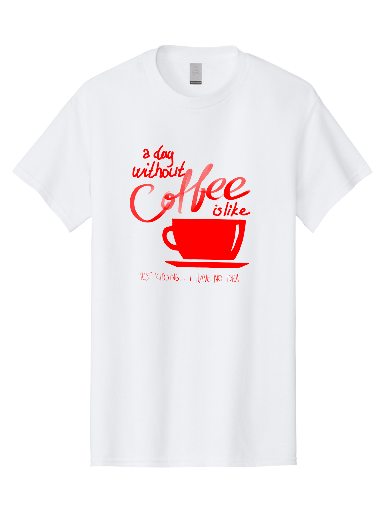 Day-Without-Coffee Men'S Graphic Tee, 100% Cotton, Comfortable Casual Summer Wear, Machine Washable, Coffee Lover, Caffeine Addiction, Morning Coffee, Coffee Quote, Coffee Humor, Coffee Joke, Red Coffee Cup -  Aaa023