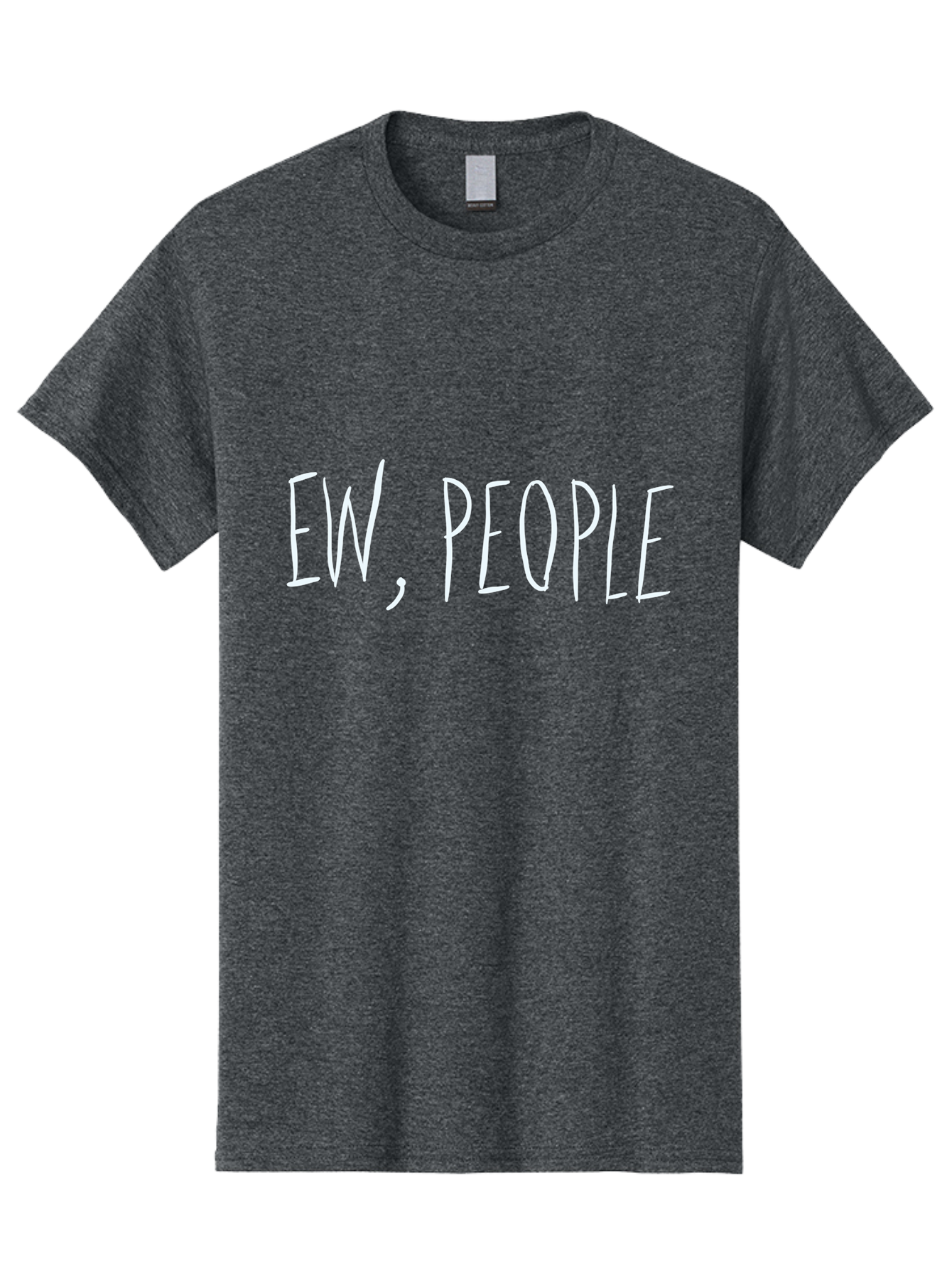 Ew-People Men'S Graphic Tee, 100% Cotton, Comfortable Casual Summer Wear, Machine Washable, Funny Quote, Witty Saying, Sassy Phrase, Relatable Humor, Playful Text, Handwriting Style, Quirky Design, Social Media Meme -  Aaa034