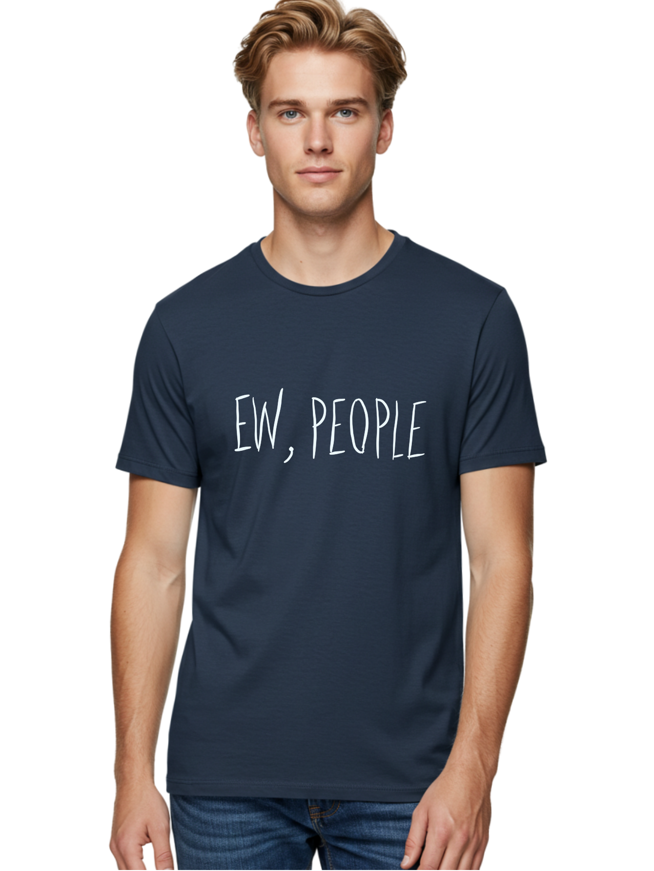 Ew-People Men'S Graphic Tee, 100% Cotton, Comfortable Casual Summer Wear, Machine Washable, Funny Quote, Witty Saying, Sassy Phrase, Relatable Humor, Playful Text, Handwriting Style, Quirky Design, Social Media Meme -  Aaa034
