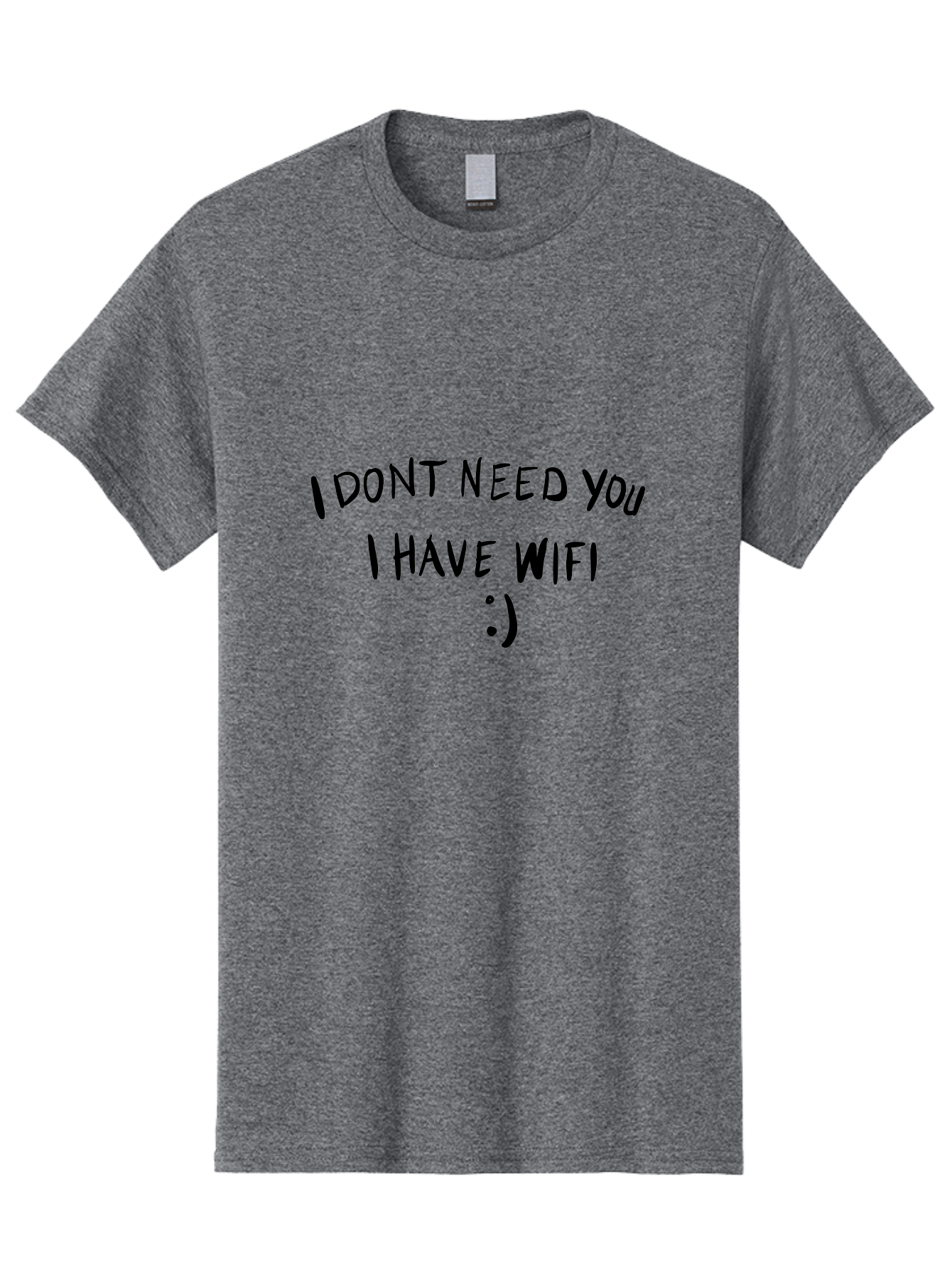 I-Dont-Need-You-I-Have-Wifi Men'S Graphic Tee, 100% Cotton, Comfortable Casual Summer Wear, Machine Washable, Funny Quote, Wifi Humor, Independent Lifestyle, Sassy Phrases, Humorous Sayings, Relatable Memes, Technology Quotes, -  Aaa061