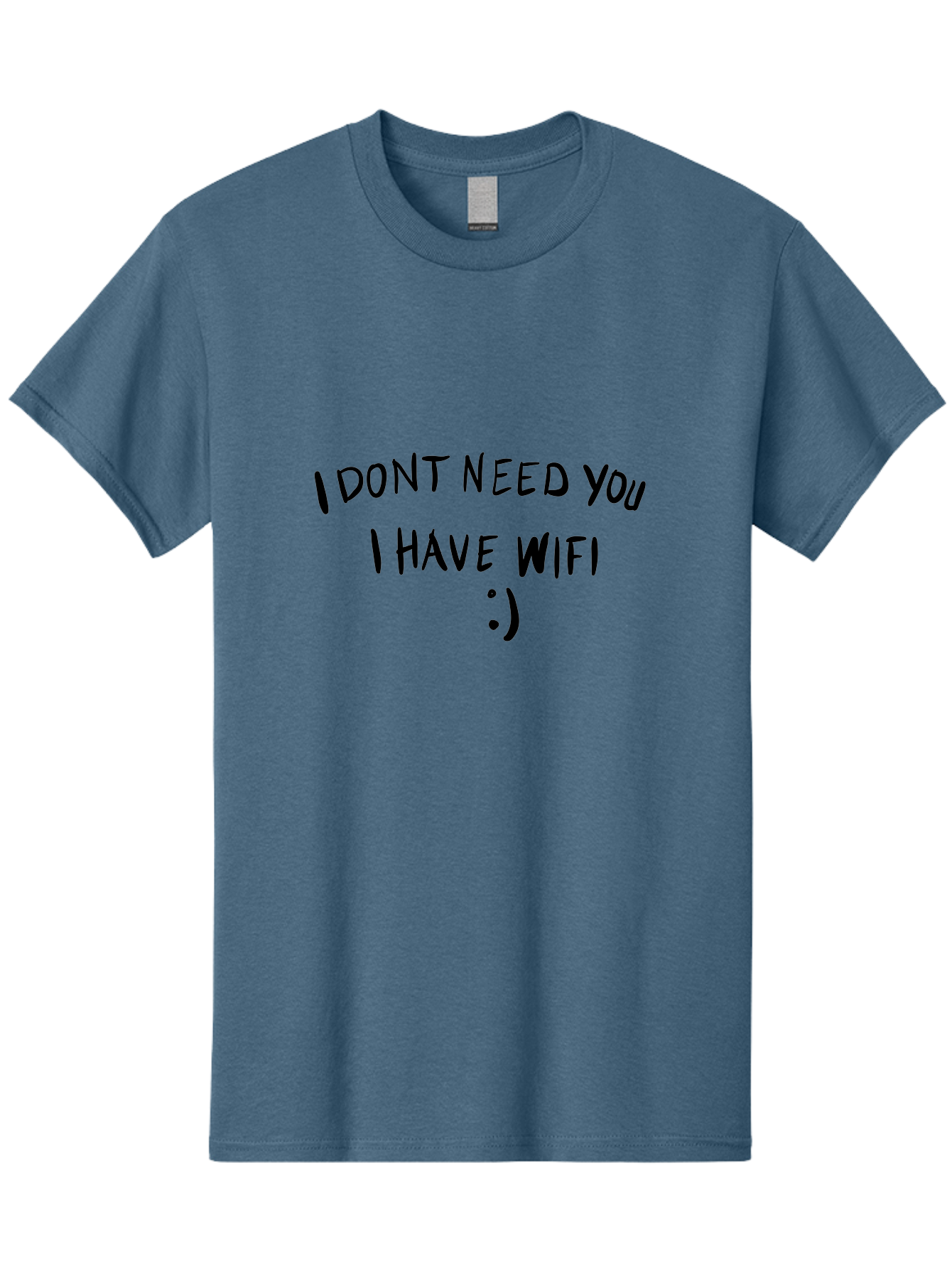 I-Dont-Need-You-I-Have-Wifi Men'S Graphic Tee, 100% Cotton, Comfortable Casual Summer Wear, Machine Washable, Funny Quote, Wifi Humor, Independent Lifestyle, Sassy Phrases, Humorous Sayings, Relatable Memes, Technology Quotes, -  Aaa061