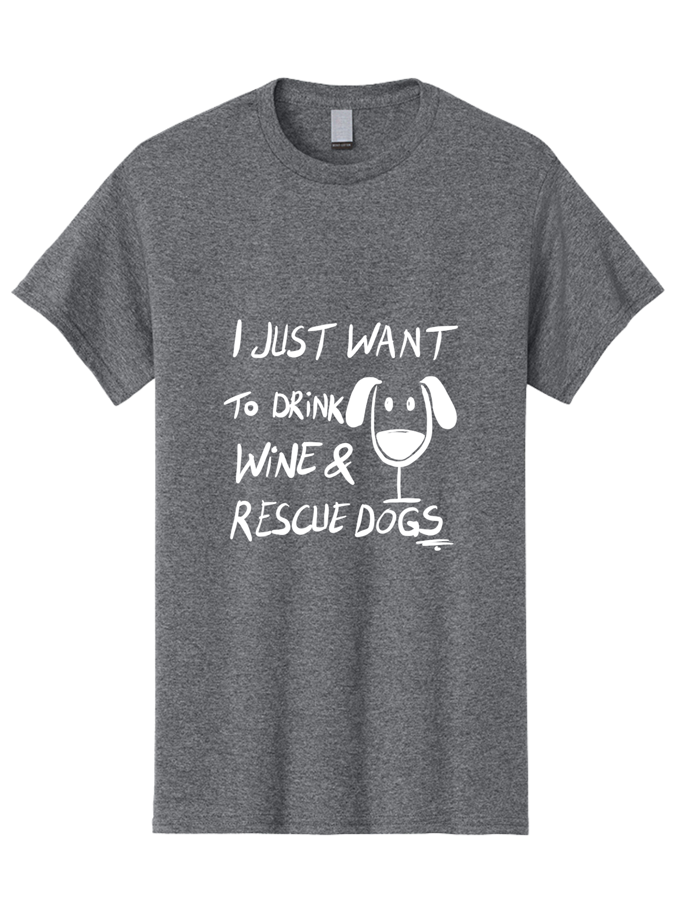 I-Just-Want-To-Drink-Wine-Rescue-Dogs Men'S Graphic Tee, 100% Cotton, Comfortable Casual Summer Wear, Machine Washable, Wine Glass Dog, Drink Wine, Rescue Dogs, Dog Lover, Wine Lover, Pet Rescue, Animal Shelter, Charity Support, Funny Quote -  Aaa065