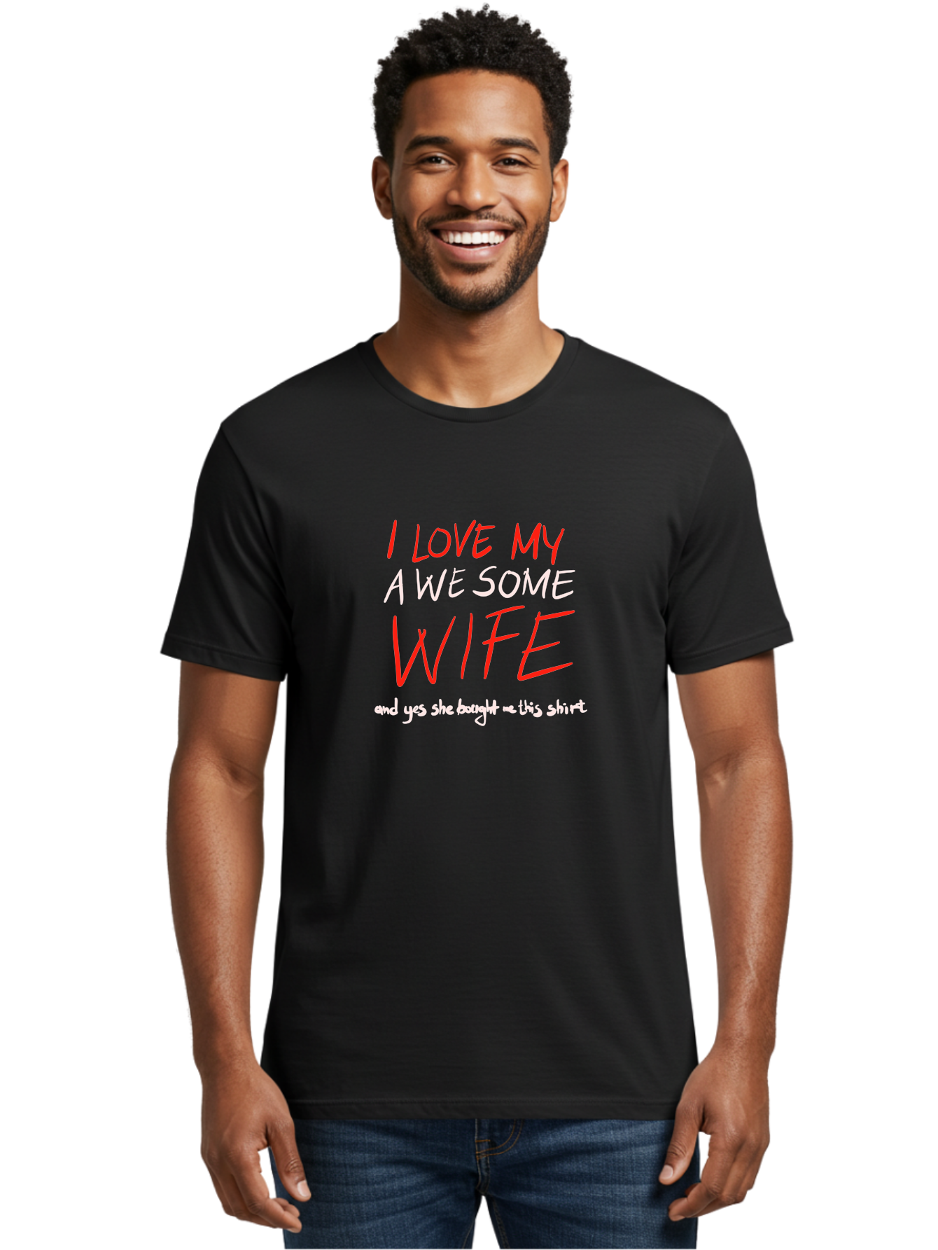 I-Love-My-A-We-Some-Wife Men'S Graphic Tee, 100% Cotton, Comfortable Casual Summer Wear, Machine Washable, Love My Wife, Funny Quote, Husband And Wife, Romantic Quote, Couples Gift, Relationship Humor, Punny Text, Witty Saying, -  Aaa068