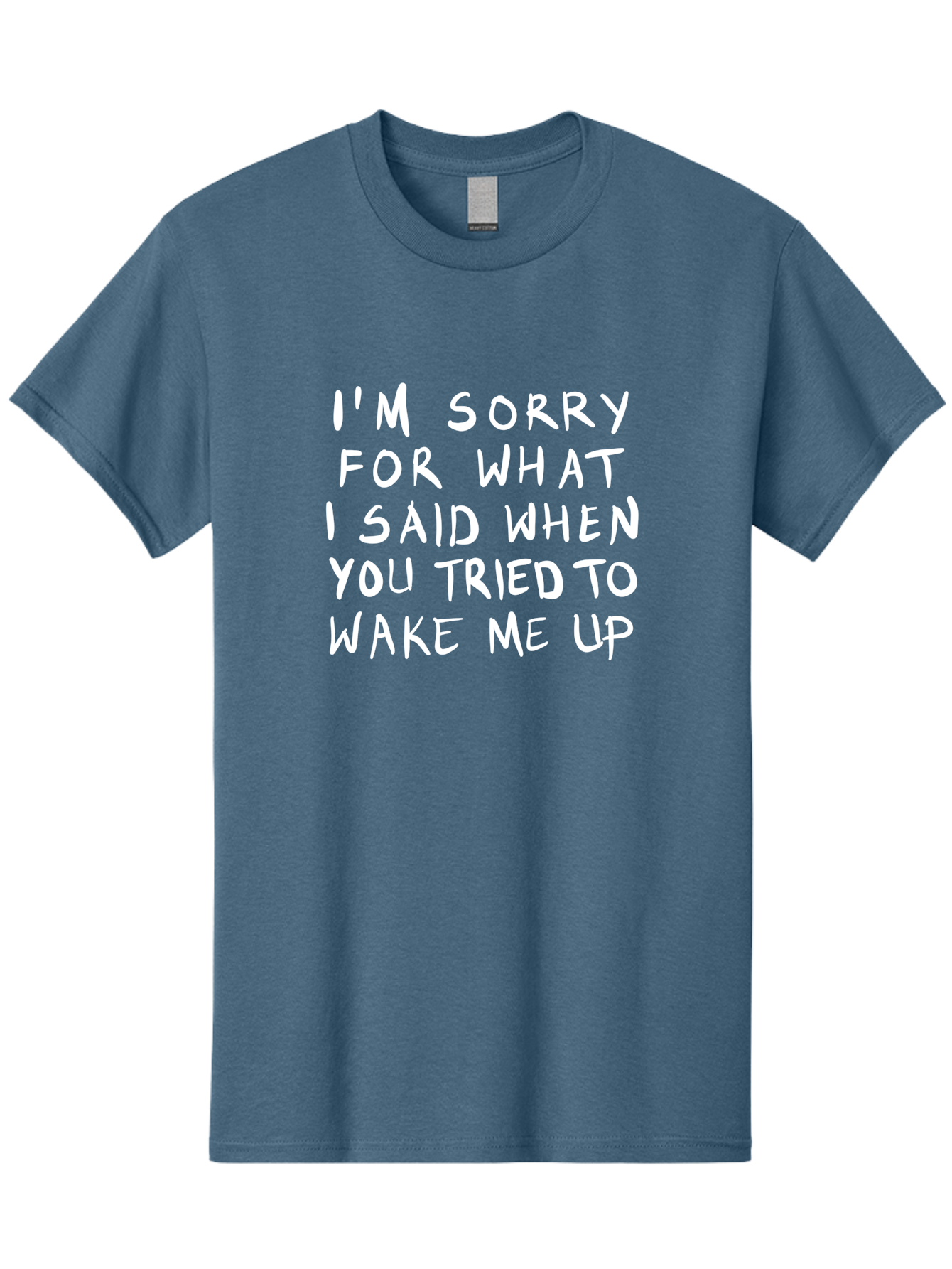 I-M-Sorry-For-What-I-Said-When-You-Tried-To-Wake-Me-Up Men'S Graphic Tee, 100% Cotton, Comfortable Casual Summer Wear, Machine Washable, Apology Message, Funny Quotes, Morning Humor, Wake Up Humor, Grumpy Morning, Sarcastic Apology, -  Aaa074